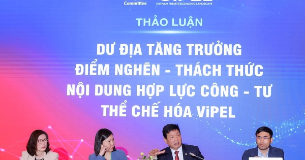 Ban IV đề xuất Chính phủ thí điểm cho doanh nghiệp tư nhân được tham gia sâu hơn vào hoạch định chính sách