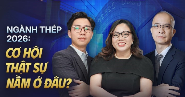 Data Talk | The Catalyst: Năm 2026, ngành thép Việt Nam bước vào chu kỳ mới – Động lực đến từ đâu?