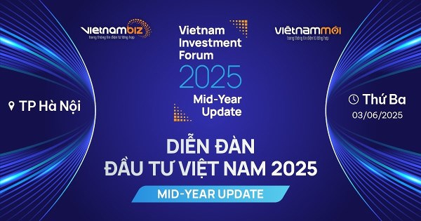 Vietnam Investment Forum 2025: Mid-Year Update sẽ diễn ra vào ngày 3/6
