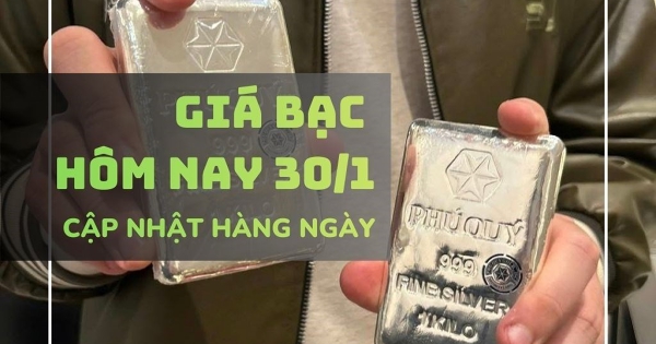 Giá bạc hôm nay 30/1 xuất hiện nhịp điều chỉnh giảm nhưng bạc Phú Quý giữ vùng 118 triệu đồng/kg