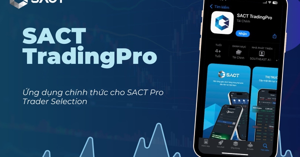 Thi quỹ Trader - Cấp vốn giao dịch và chia sẻ lợi nhuận đến 90% từ SACT
