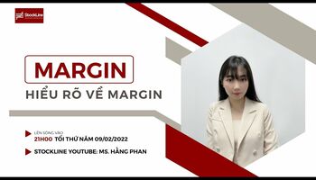 S - Course #9: Hiểu rõ về Margin