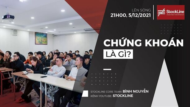 S - Courses #1: Chứng Khoán Là Gì?