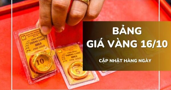 Bảng giá vàng hôm nay 16/10: Vàng nhẫn lên 154 triệu đồng, đắt hơn vàng SJC gần 5 triệu/lượng