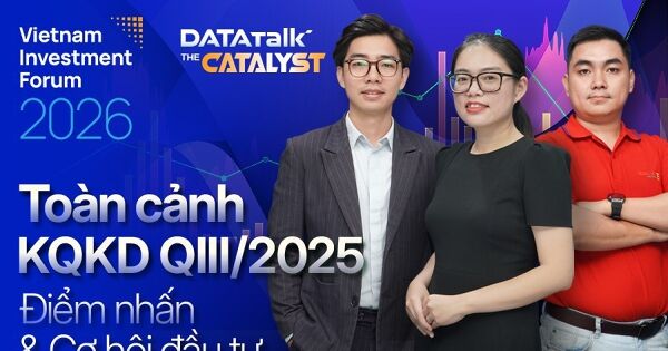 Data Talk | The Catalyst: Toàn cảnh KQKD Quý III/2025 – Điểm nhấn & Cơ hội đầu tư