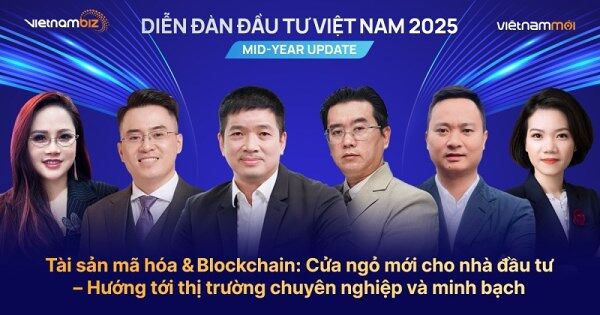 [Tổng thuật] Phiên 3 VIF 2025 Mid-Year Update: Tài sản mã hóa & Blockchain - Cửa ngõ mới cho nhà đầu tư