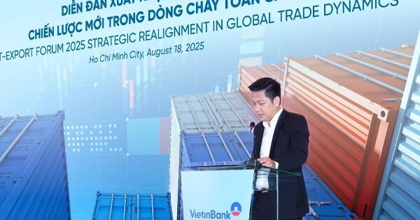 VietinBank tổ chức thành công Diễn đàn Xuất nhập khẩu 2025 - Chiến lược mới trong dòng chảy toàn cầu