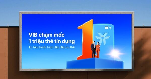 VIB cán mốc 1 triệu thẻ tín dụng: Khẳng định vị thế dẫn đầu