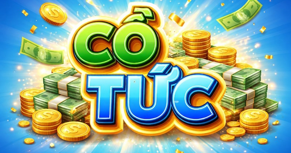 Nhiều doanh nghiệp đồng loạt chi cổ tức tiền mặt, ai đang dẫn đầu?