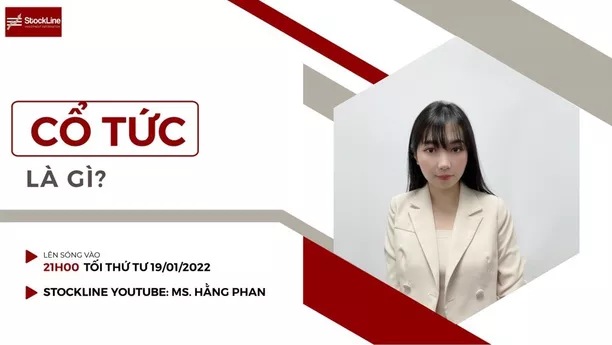 S - Course #6: CỔ TỨC là gì?