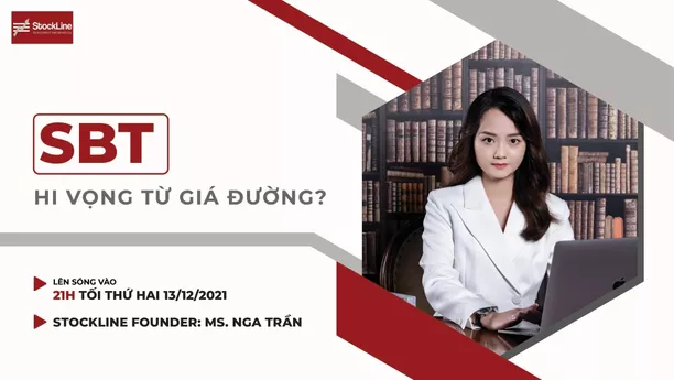 S - Call #4 #SBT - Hi vọng từ giá đường? (13/12/2021)